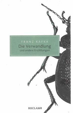 Kafka, Die Verwandlung und andere Erzählungen.