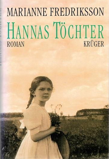 Fredriksson, Hannas Töchter.