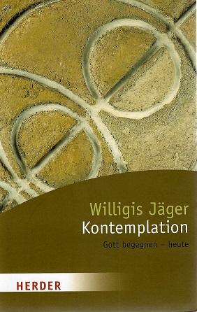 Jäger, Kontemplation.