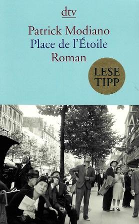 Modiano, Place de l'Étoile.