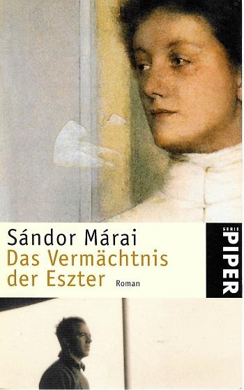 Márai, Das Vermächtnis der Eszter.