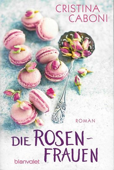 Caboni, Die Rosenfrauen.