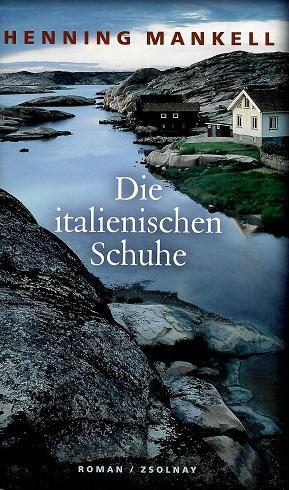 Mankell, Die italienischen Schuhe.