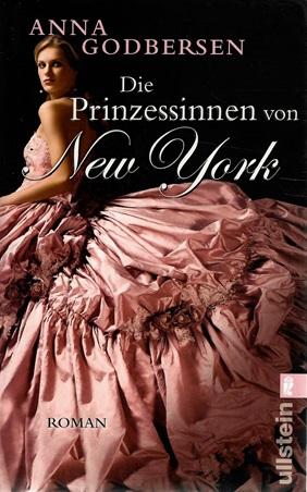 Godbersen, Die Prinzessinnen von New York.