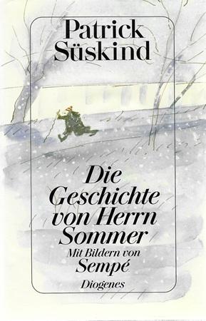 Süskind, Die Geschichte von Herrn Sommer.