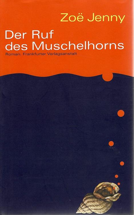 Jenny, Der Ruf des Muschelhorns.