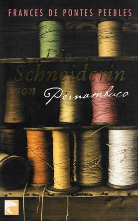Peebles, Die Schneiderin von Pernambuco.