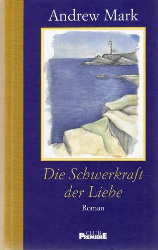 Mark, Die Schwerkraft der Liebe.