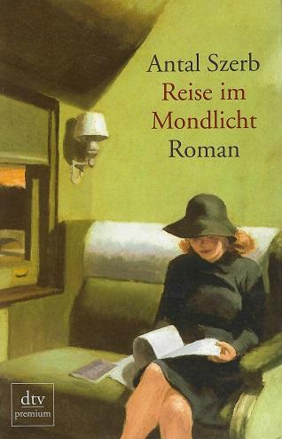 Szerb, Reise im Mondlicht.