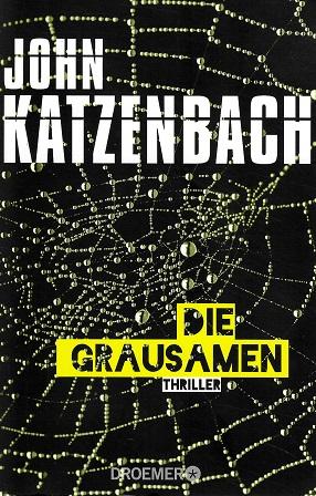 Katzenbach, Die Grausamen.
