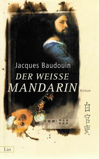 Baudouin, Der weisse Mandarin.