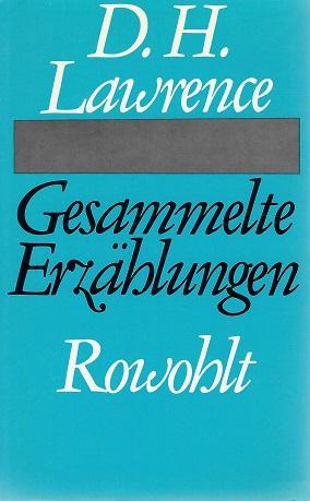 Lawrence, Gesammelte Erzzählungen.
