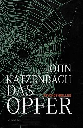 Katzenbach, Das Opfer.