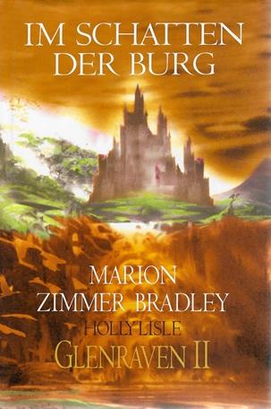 Zimmer Bradley/Lisle, Im Schatten der Burg.