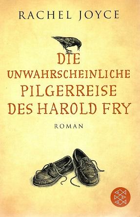 Joyce, Die unwahrscheinliche Pilgerreise des Harold Fry.