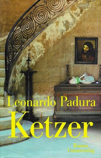 Padura, Ketzer.