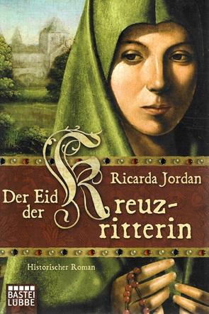 Jordan, Der Eid der Kreuzritterin.