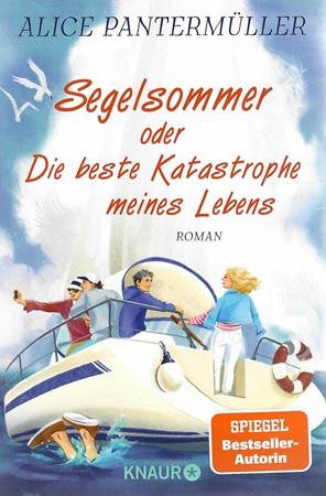 Pantermüller, Segelsommer oder Die beste Katastrophe meines Lebens.