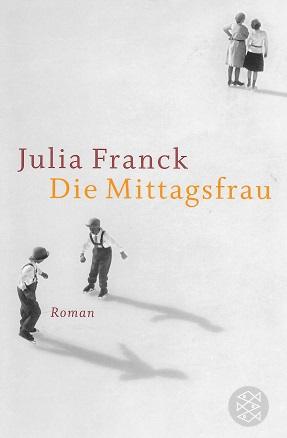 Franck, Die Mittagsfrau.