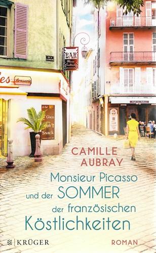 Aubray, Monsieur Picasso und der Sommer der französischen Köstlichkeiten.