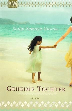 Gowda, Geheime Tochter.