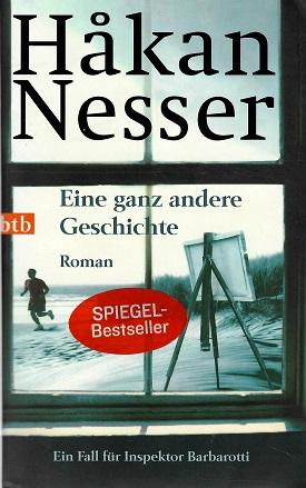 Nesser, Eine ganz andere Geschichte.