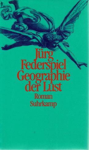 Federspiel, Geographie der Lust.