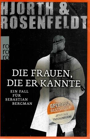 Hjorth/Rosenfeld, Die Frauen, die er kannte.