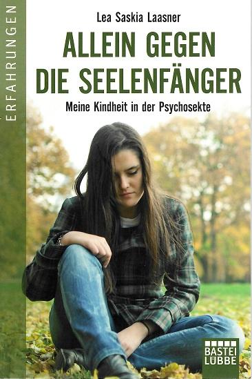 Laasner, Allein gegen die Seelenfänger.