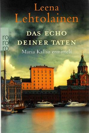 Lehtolainen, Das Echo deiner Taten.