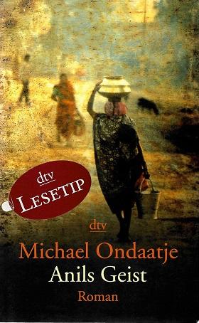 Ondaatje, Anils Geist.