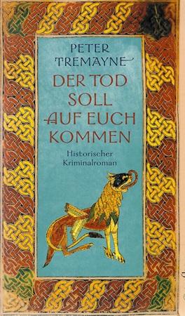 Tremayne, Der Tod soll auf euch kommen.