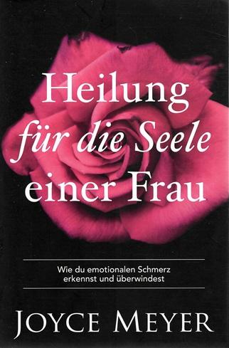 Meyer, Heilung für die Seele einer Frau.