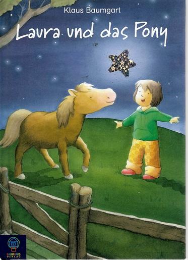 Baumgart, Laura und das Pony.