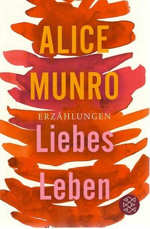 Munro, Liebes Leben.