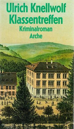 Knellwolf, Klassentreffen.