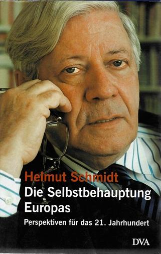 Schmidt, Die Selbstbehauptung Europas.