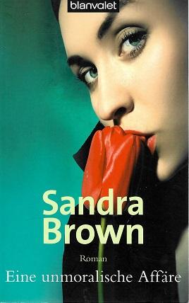 Brown, Eine unmoralische Affäre.