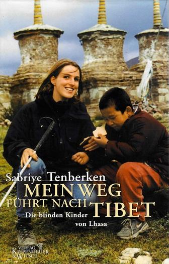 Tenberken, Mein Weg führt nach Tibet.