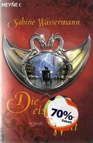 Wassermann, Die eiserne Welt.