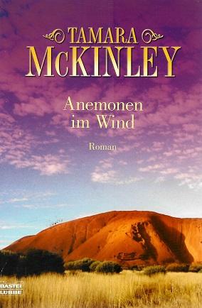 McKinley, Anemonen im Wind.