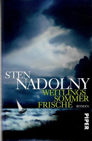 Nadolny, Weitlings Sommerfrische.