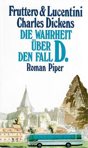 Fruttero/Lucentini, Die Wahrheit über den Fall D.