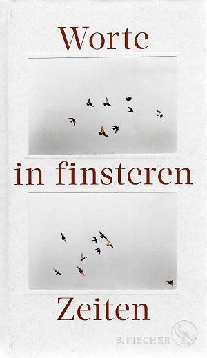 Baier/Von Heppe/Reinfarth/Vogel, Worte in finsteren Zeiten.