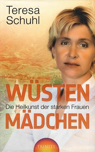 Schuhl, Wüstenmädchen.