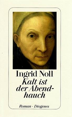 Noll, Kalt ist der Abendhauch.