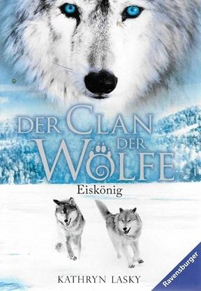Lasky, Der Clan der Wölfe.