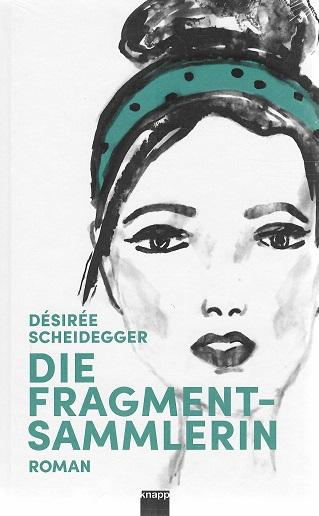 Scheidegger, Die Fragmentsammlerin.