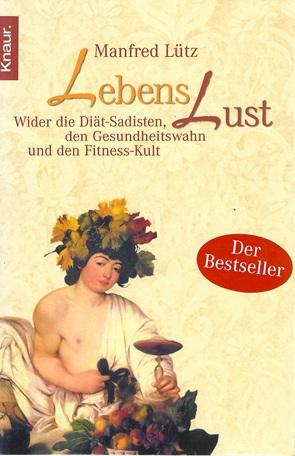 Lütz, Lebenslust.