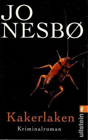 Nesbø, Kakerlaken.